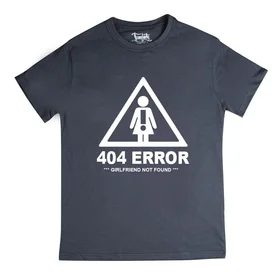 Прикольные футболки: 404 ERROR - Girlfriend not found